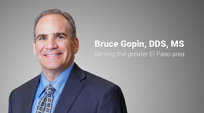 Bruce Gopin, DDS, MS, El Paso